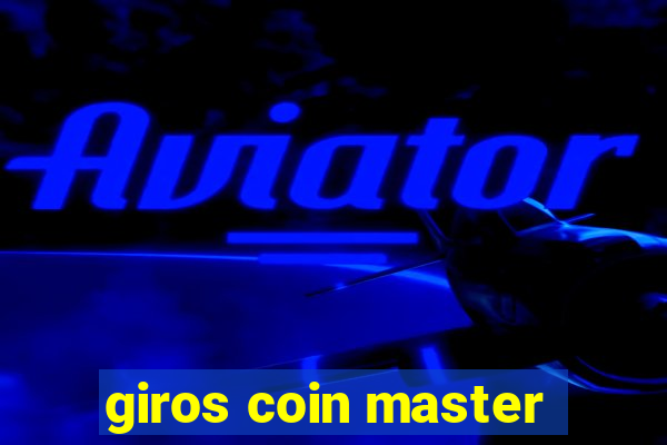 giros coin master